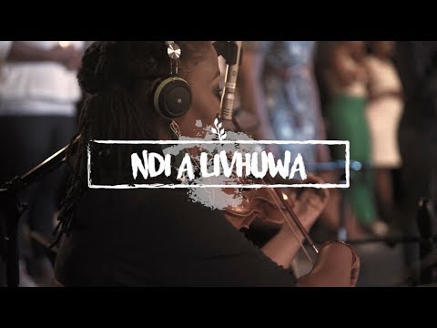 Ndi a Livhuwa // We Will Worship