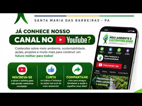 #santamariadasbarreiras #youtube #semmassmboficial #sustentabilidade 