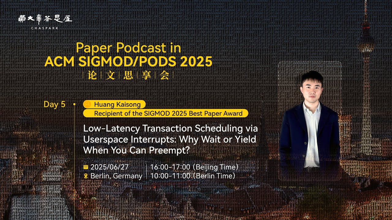 Paper Podcast in ACM SIGMOD/PODS 2025 Day5