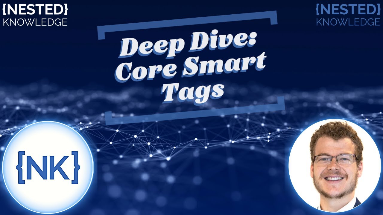 Deep Dive: Core Smart Tags