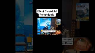 Differential Diagnosis of Cicatricial Pemphigoid..Dr. Ahmed Bardan with Dr. Amr Mounir