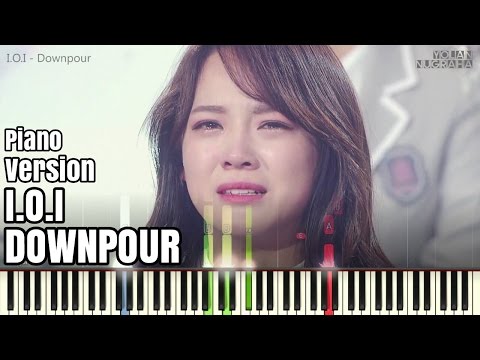 [Piano Ver.] I.O.I - Downpour ● Emotional Song Ever
