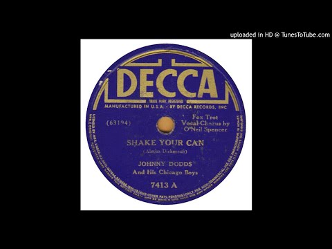 Johnny Dodds And His Chicago Boys "Shake Your Can" (1938) - Decca 7413-A