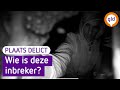 Bewoner doet dutje en inbrekers slaan toe | Plaats Delict