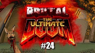 Let's Play Ultimate Doom with Brutal Doom - episode #24