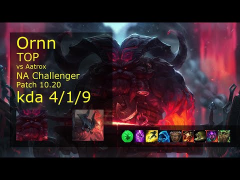 Ornn Top vs Aatrox - NA Challenger 4/1/9 Patch 10.20 Gameplay