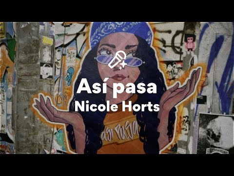 Nicole Horts, Así pasa (Letra/Lyrics)
