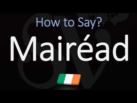 How to Pronounce Mairéad? (CORRECTLY) Irish Name Meaning & Pronunciation