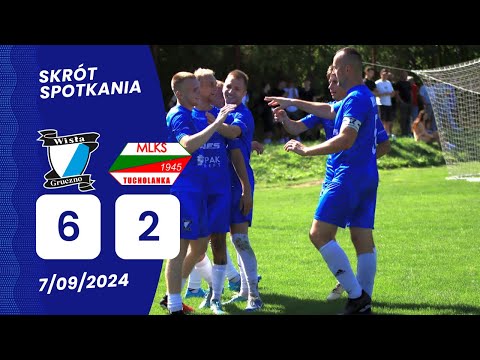 07.09.24 Wisła Gruczno vs Tucholanka Tuchola skrót spotkania