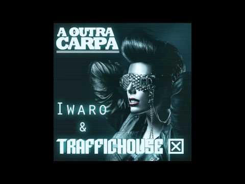 "A Outra Carpa" - Iwaro & Traffic House