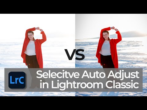 Selective Auto Adjustments in Lightroom | PPT Lightroom Classic