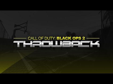 Black Ops 2 THROWBACK!