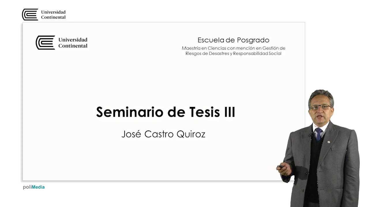 Presentación de la asignatura: Seminario de Tesis III