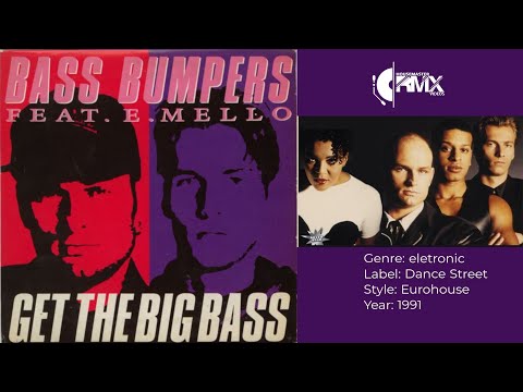 Bass Bumpers Feat E.Mello - The M.E.L.L.O (Remix) 1991