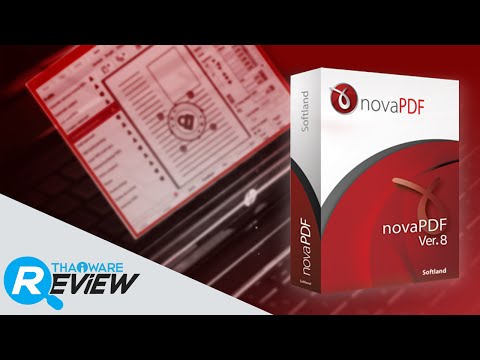 สอนใช้โปรแกรม novaPDF 8 แปลงไฟล์เอกสารทุกตระกูล เป็น PDF ง่ายๆ