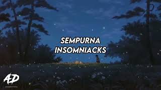 Download lagu Insomniacks - Sempurna (LIRIK) mp3