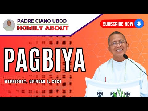 Fr. Ciano Homily about Pagbiya - 10/1/2025