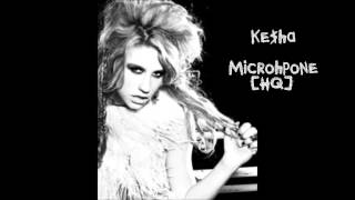 Ke$ha (Kesha) - Microphone [HQ]