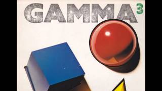 Gamma - What´s gone is gone