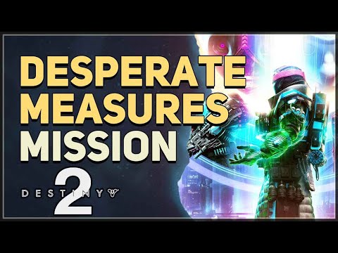Desperate Measures Destiny 2
