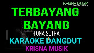 Download lagu TERBAYANG BAYANG KARAOKE DANGDUT ORIGINAL HD AUDIO mp3 Download lagu TERBAYANG BAYANG KARAOKE DANGDUT ORIGINAL HD AUDIO mp3