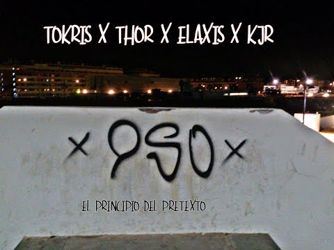 Tokris x Thor x Elaksis x Kjr - El Principio Del Pretexto (DIRT)