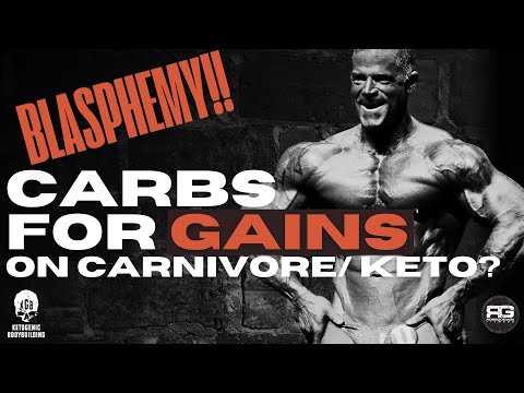 CARBS for GAINS on Carnivore / Keto Diet? BLASPHEMY!!!