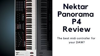 Video thumbnail for Nektar Panorama P4 Review (Best Reason Keyboard?) by Stock Music Musician