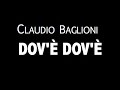 CLAUDIO BAGLIONI / DOV'È DOV'È / LYRIC VIDEO