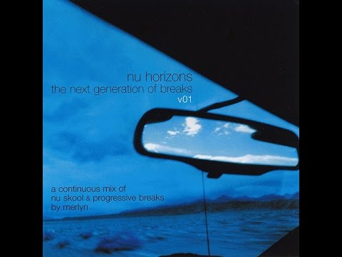 Merlyn - Nu Horizons - The Next Generation Of Breaks v01 [2001]