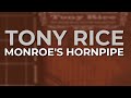 Tony Rice - Monroe's Hornpipe (Official Audio)