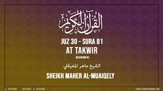 Download lagu Juz Amma, Juz 30-  Al Quran by Sheikh Maher Al Muaiqely mp3