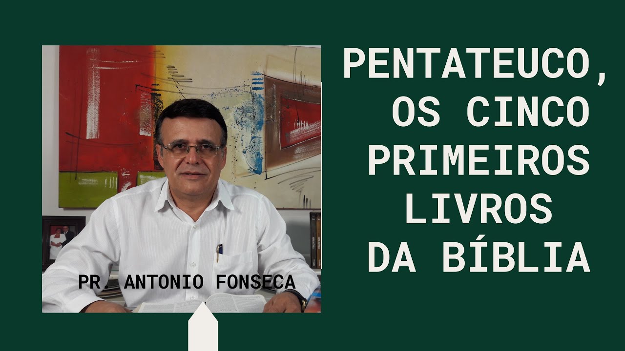 Estudando o Pentateuco, os cinco primeiros livros da Bíblia.