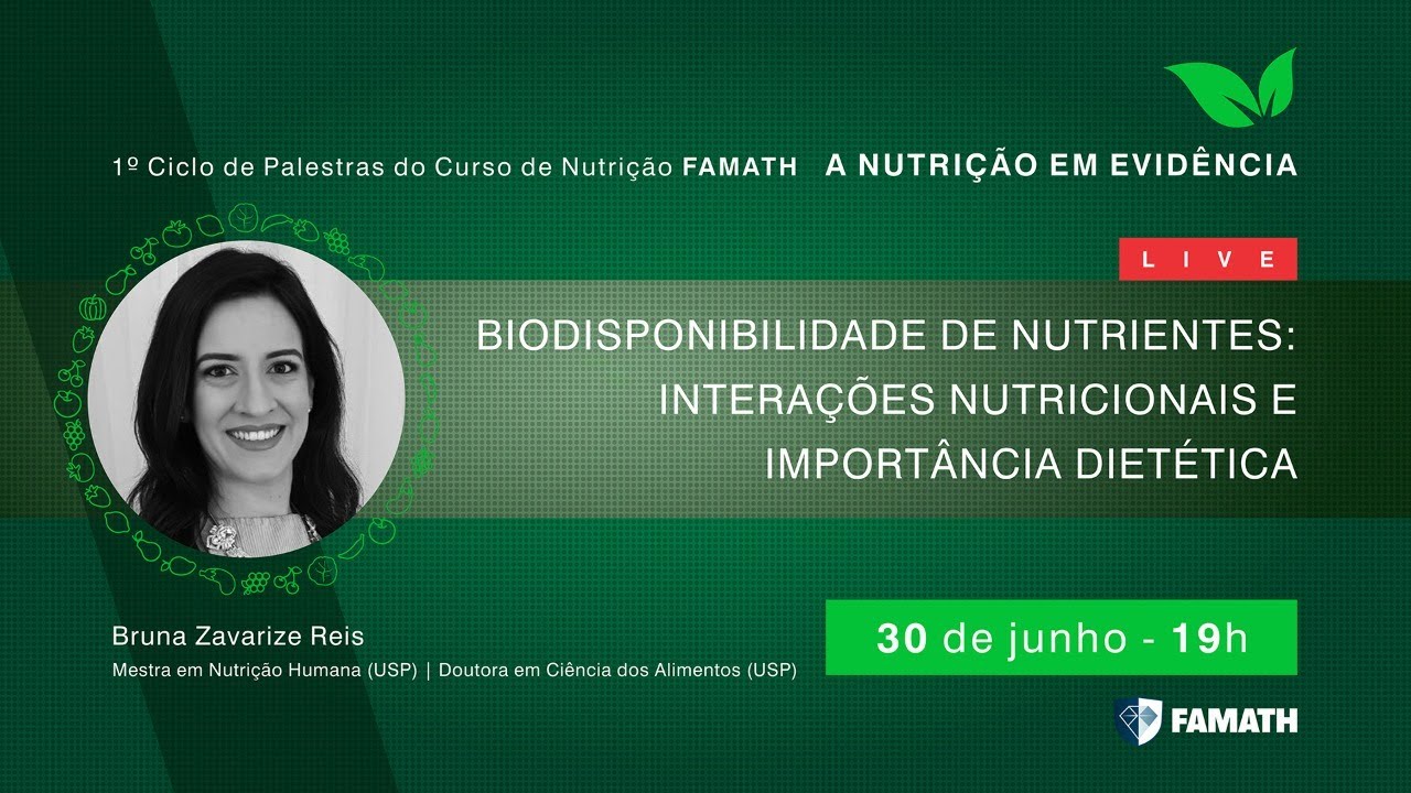 Biodisponibilidade de nutrientes: interações nutricionais e importância dietética