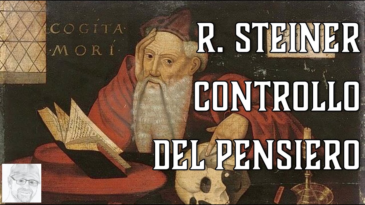 Rudolf Steiner – Diventare padroni dei propri pensieri (la pratica della concentrazione)