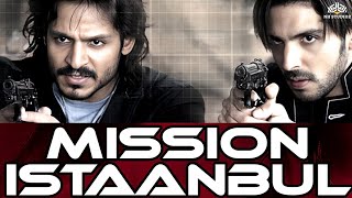Mission Istaanbul Full Movie  Zayed Khan Vivek Obe