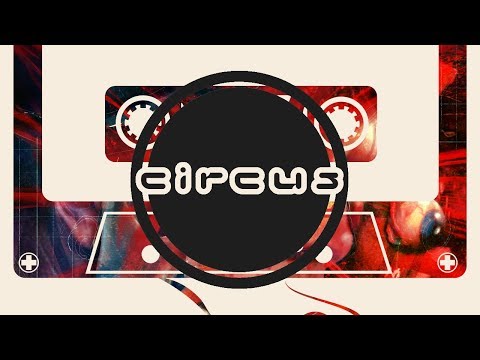 Circus Mixtape Vol 28 - Flux Pavilion & FuntCase