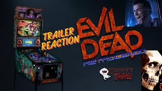 EVIL DEAD @SpookyPinball Trailer, let's watch the it together