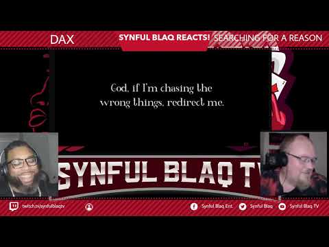 Norway's Favorite Reactors! Synful Blaq Reacts - DAX - Searching for a Reason