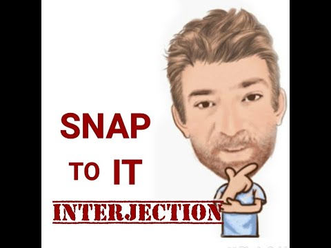 English Tutor Nick P Interjections (157) Snap to It - (Origin)