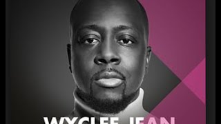 Wyclef Jean - Behind the Brand
