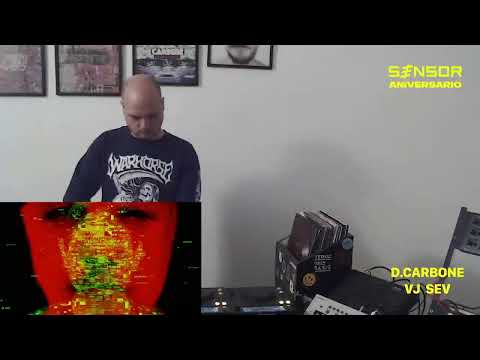 D. CARBONE & VJ SEV // SENSOR ANIVERSARIO