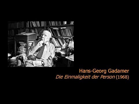 Hans-Georg Gadamer - Die Einmaligkeit der Person (Vortrag, 1968)