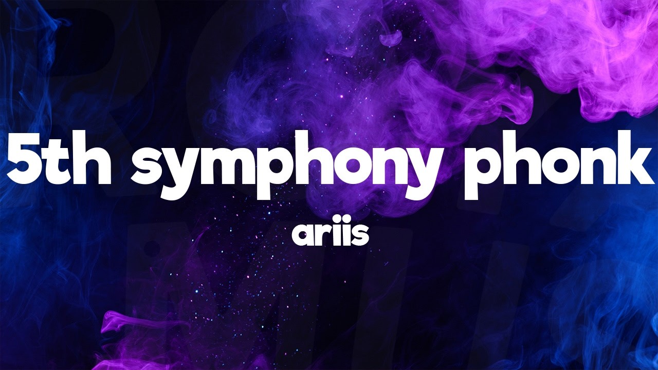 Ariis - 5th Symphony phonk