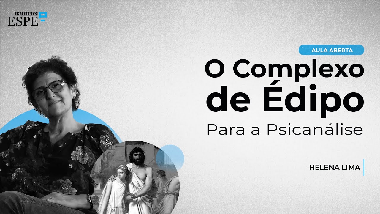 O Complexo de Édipo para a Psicanálise