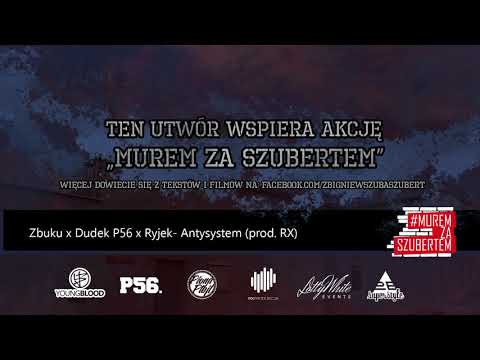 ZBUKU x DUDEK P56 x RYJEK - ANTYSYSTEM (prod. RX)