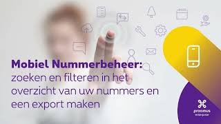 Mobiel Nummerbeheer: zoeken en filteren in het overzicht van uw nummers en een e