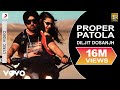 Diljit Dosanjh Proper Patola Lyric Video Badshah