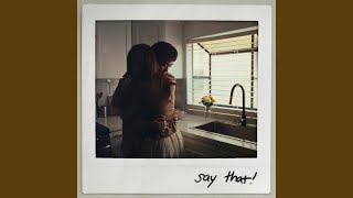 Lirik Lagu Say That! - Luke Chiang: Paralyzed and Petrified To Say It, But I Know That I Want It So