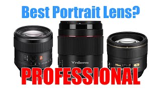 BEST PROFESSIONAL PORTRAIT LENS (Not Beginner)